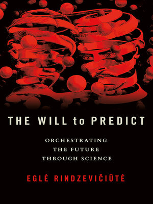 cover image of The Will to Predict